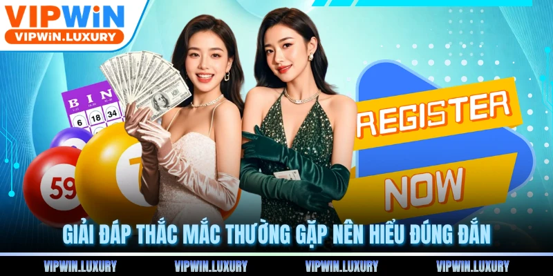 Giải đáp thắc mắc thường gặp nên hiểu đúng đắn