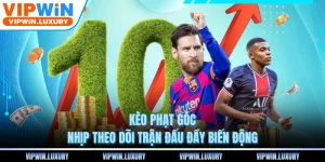 Kèo Phạt Góc - Nhịp Theo Dõi Trận Đấu Đầy Biến Động