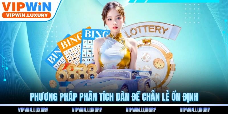 Phương pháp phân tích dàn đề chẵn lẻ ổn định