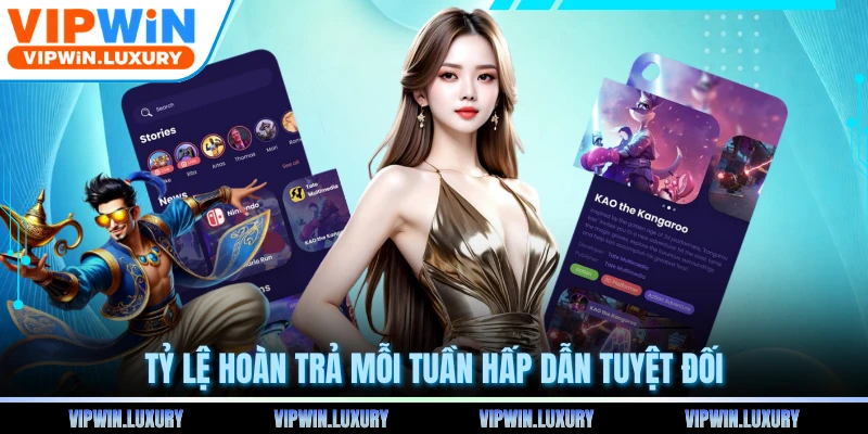 Tỷ lệ hoàn trả mỗi tuần hấp dẫn tuyệt đối