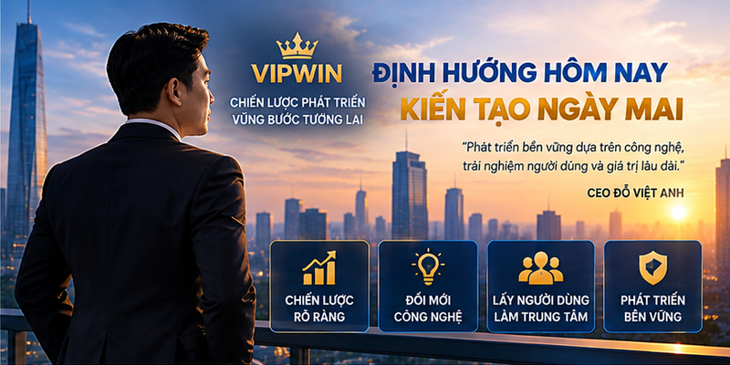 định hướng hôm nay kiến tạo ngày mai