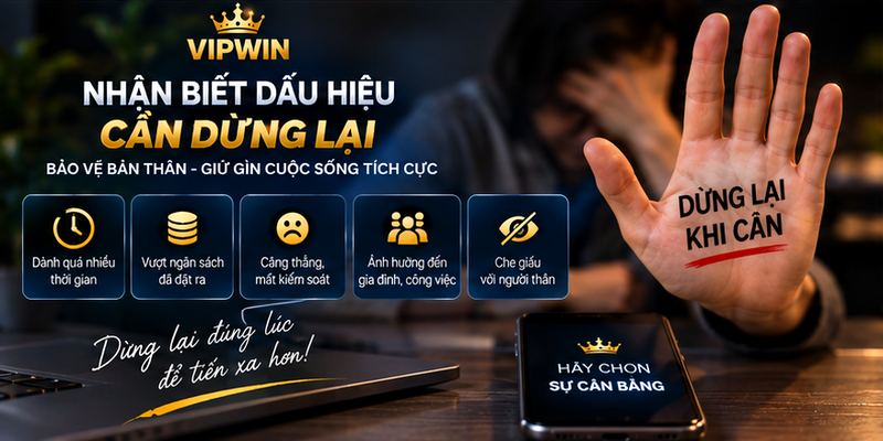 nhận biết dấu hiệu cần dừng