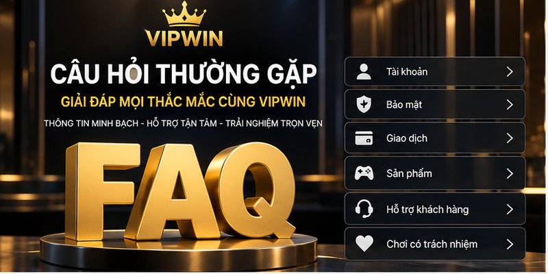 giải đáp thắc mắc cùng vipwin